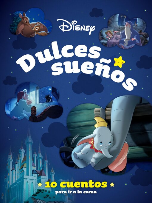 Title details for Dulces sueños. 10 cuentos para ir a la cama by Disney - Available